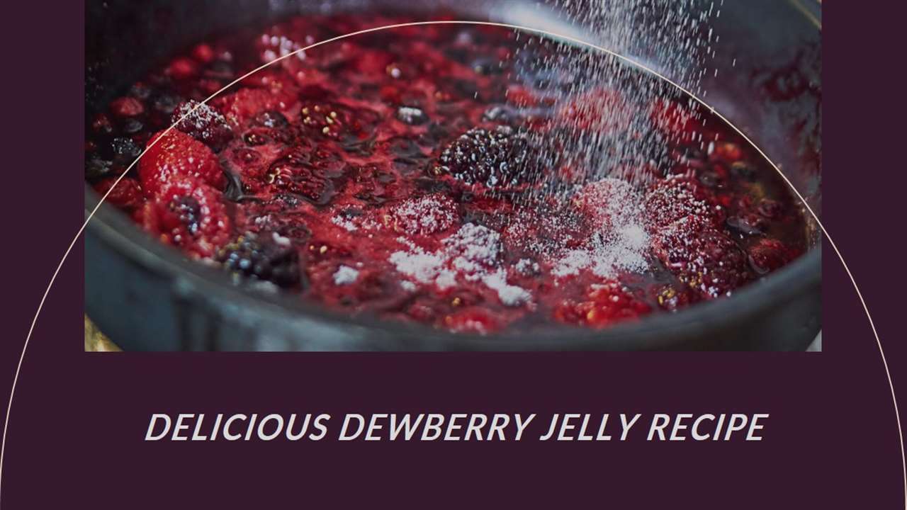 Dewberry Jelly Recipe