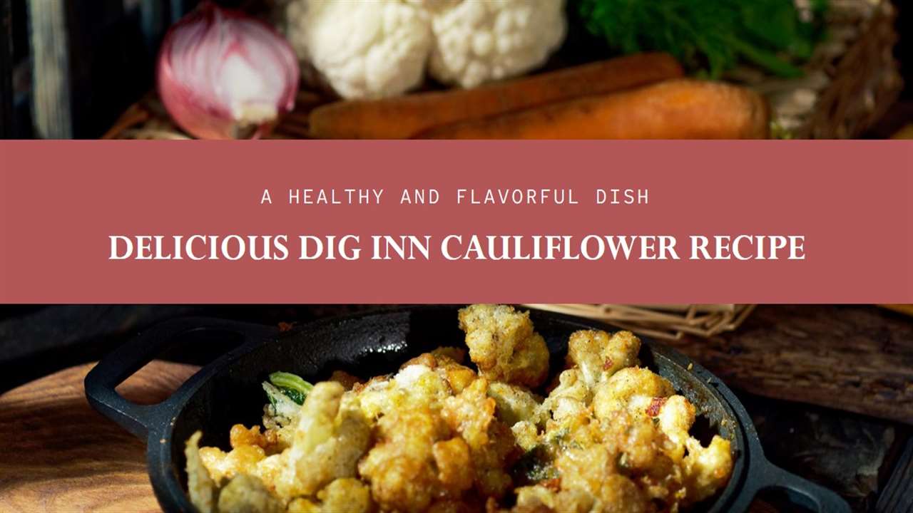Dig Inn Cauliflower Recipe